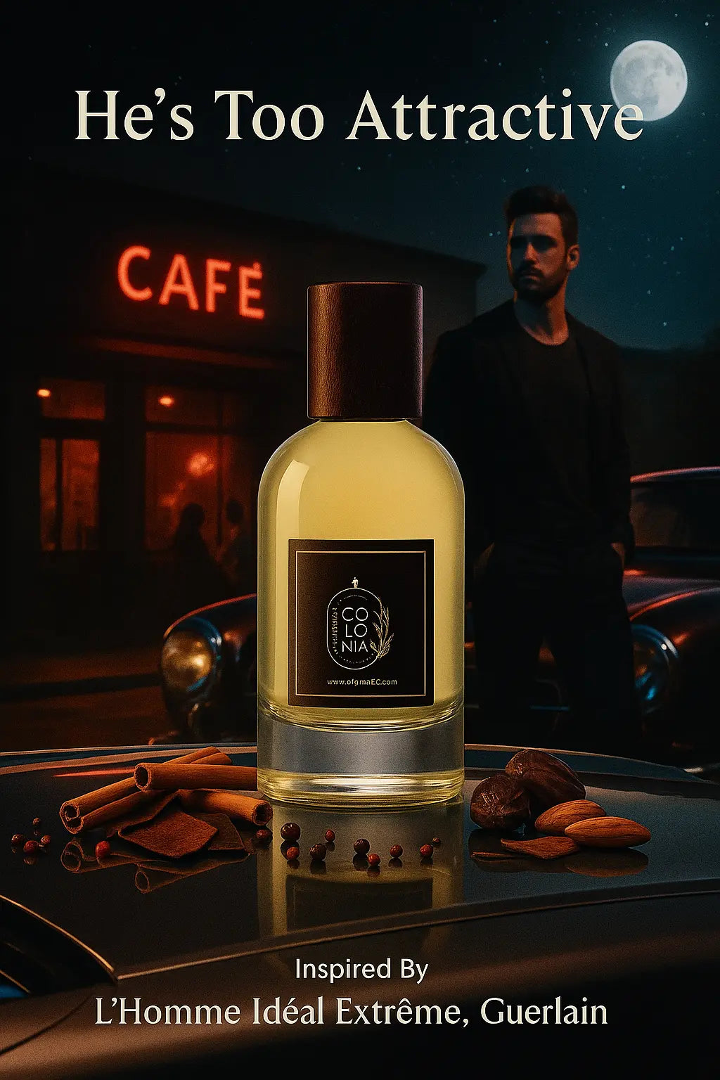 He's Too Attractive (Inspired by L'Homme Idéal Extrême, Guerlain)