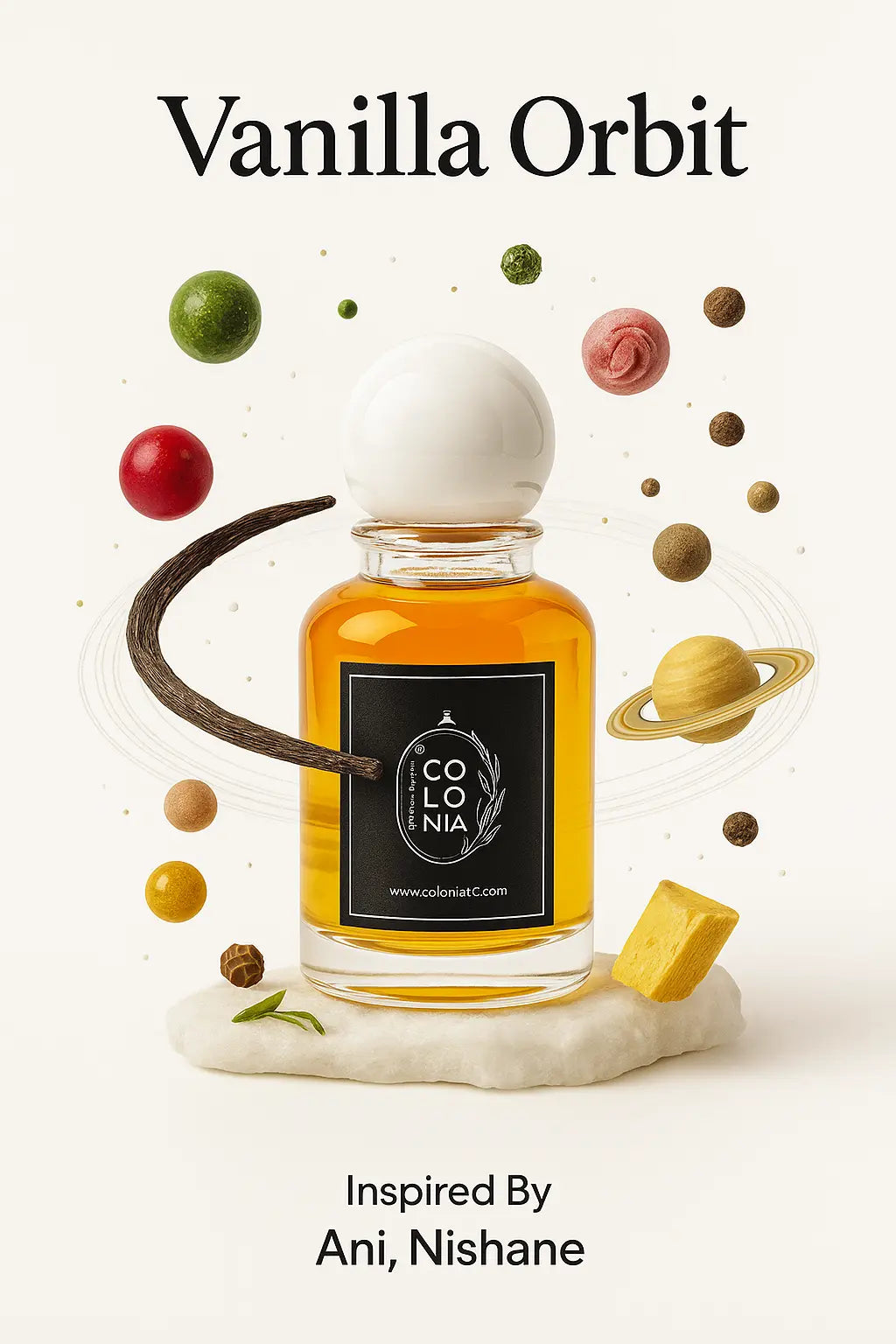 Vanilla Orbit (Inspired by Ani, Nishane)